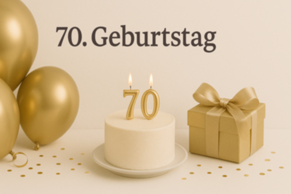 70.Geburtstag feiern! Ideen, Deko & Geschenke, Stilvoll & Herzlich
