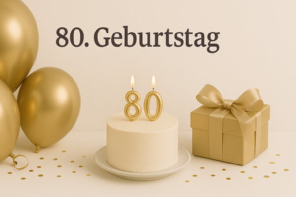 80.Geburtstag feiern! Ideen, Deko & Geschenke, Stilvoll & Herzlich
