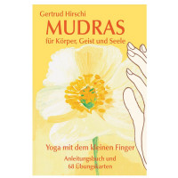 Mudras für Körper, Geist & Seele, Anleitungsbuch und 68 Karten